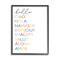 Stupell Industries Hello Ciao Hola Namaste Greetings Rainbow Typography in Black Frame Wall Art